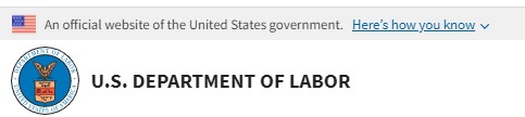An official Website Of the United States Government. U.S. Department Of Labor